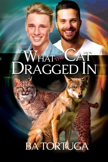 Cover of What the Cat Dragged in