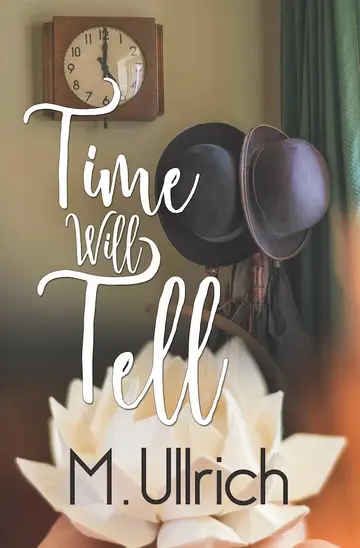 Cover of Time Will Tell