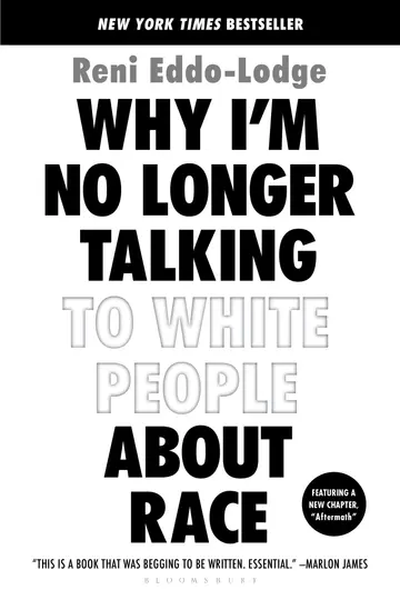 Cover of Why I'm No Longer Talking to White People about Race