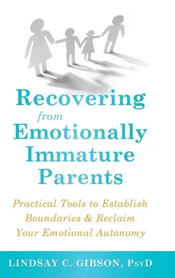 Cover of Recovering from Emotionally Immature Parents