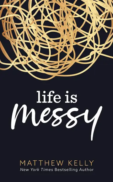 Cover of Life Is Messy