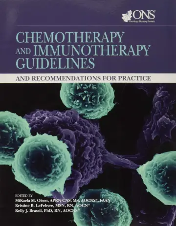 Cover of Chemotherapy and Immunotherapy Guidelines and Recommendations for Practice