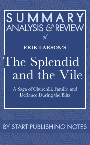 Cover of Summary, Analysis, and Review of Erik Larson's the Splendid and the Vile