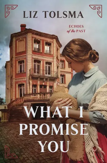 Cover of What I Promise You