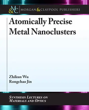 Cover of Atomically Precise Metal Nanoclusters