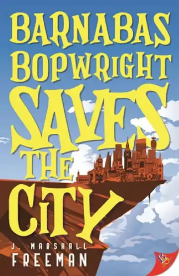Cover of Barnabas Bopwright Saves the City
