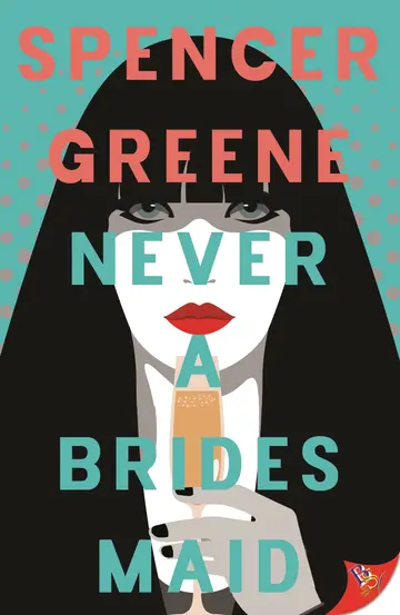 Cover of Never a Bridesmaid