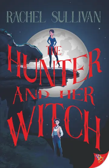 Cover of The Hunter and Her Witch