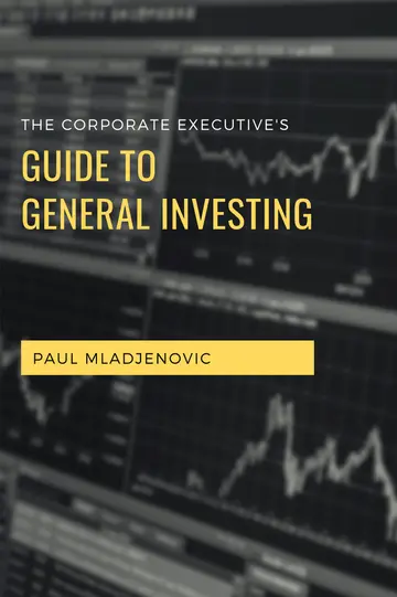 Cover of The Corporate Executive’s Guide to General Investing