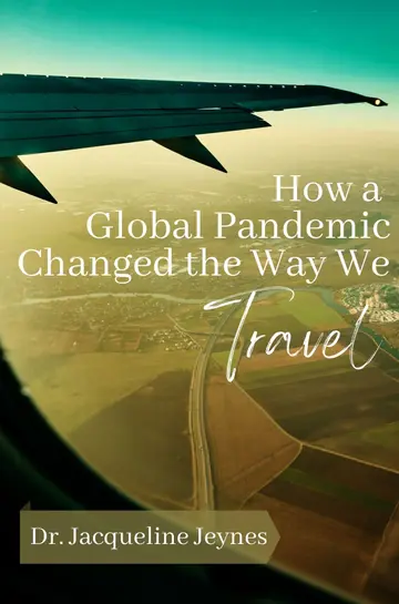 Cover of How a Global Pandemic Changed the Way We Travel