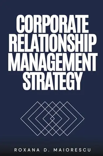 Cover of Corporate Relationship Management Strategy