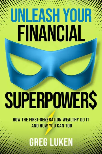 Cover of Unleash Your Financial Superpowers