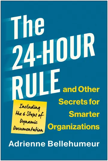 Cover of The 24-Hour Rule and Other Secrets for Smarter Organizations