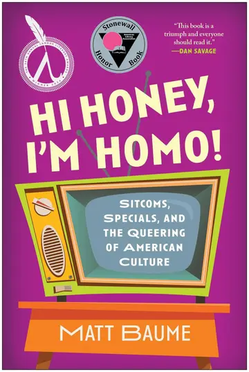Cover of Hi Honey, I'm Homo!