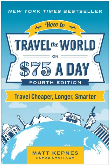 Cover of How to Travel the World on $75 a Day