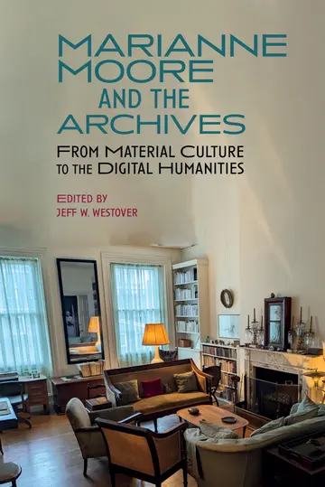 Cover of Marianne Moore and the Archives