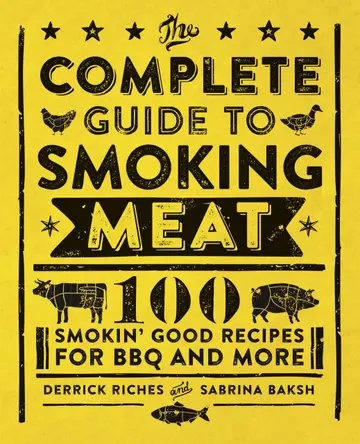 Cover of The Complete Guide to Smoking Meat