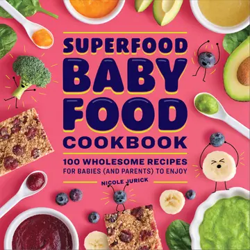 Cover of Superfood Baby Food Cookbook