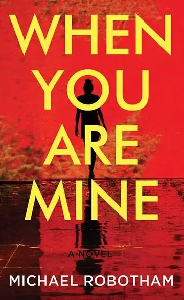 Cover of When You Are Mine
