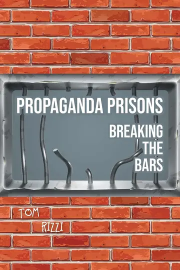Cover of Propaganda Prisons
