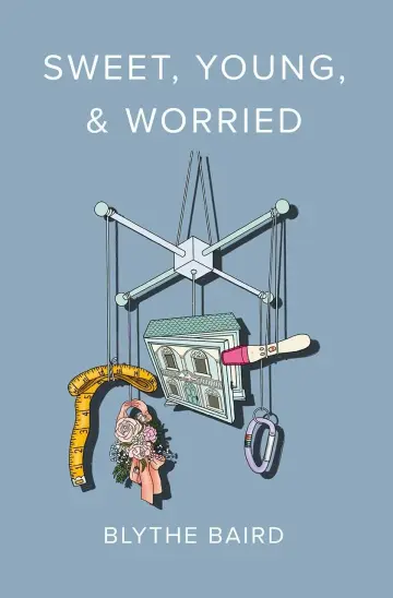 Cover of Sweet, Young, & Worried