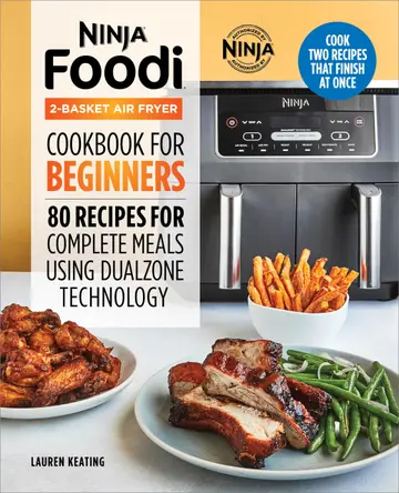 Cover of Ninja Foodi 2-Basket Air Fryer Cookbook for Beginners