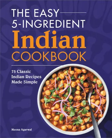 Cover of The Easy 5-Ingredient Indian Cookbook