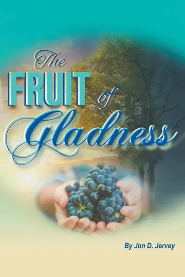 Cover of The Fruit of Gladness