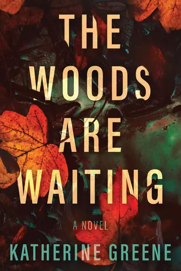 Cover of The Woods Are Waiting