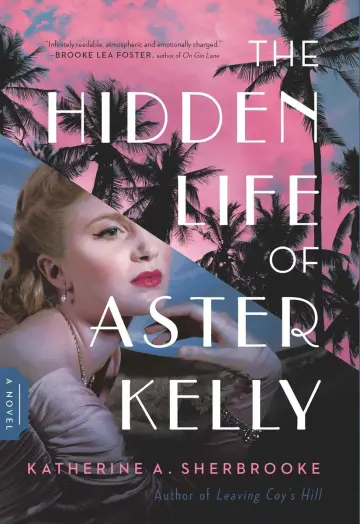 Cover of The Hidden Life of Aster Kelly