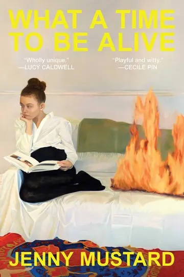 Cover of What a Time to Be Alive