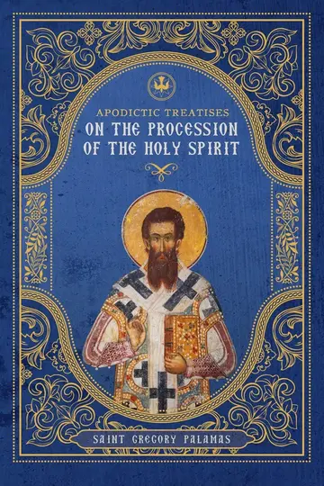 Cover of Apodictic Treatises on the Procession of the Holy Spirit