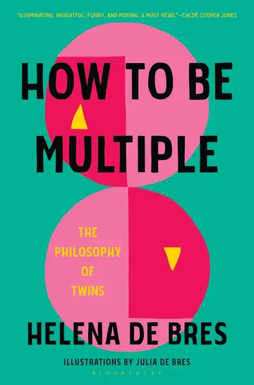 Cover of How to Be Multiple