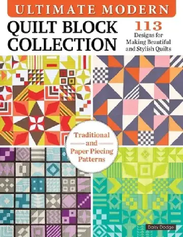 Cover of Ultimate Modern Quilt Block Collection