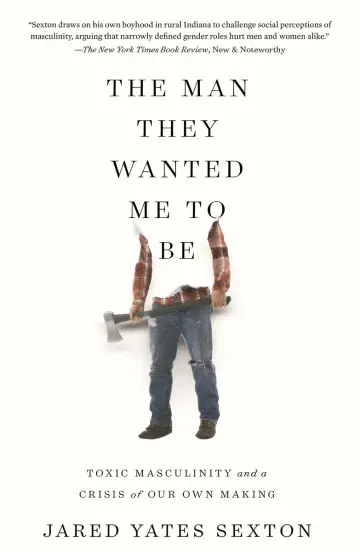 Cover of The Man They Wanted Me to Be