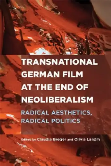 Cover of Transnational German Film at the End of Neoliberalism