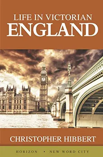 Cover of Life in Victorian England