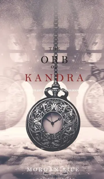 Cover of The Orb of Kandra (Oliver Blue and the School for Seers-Book Two)