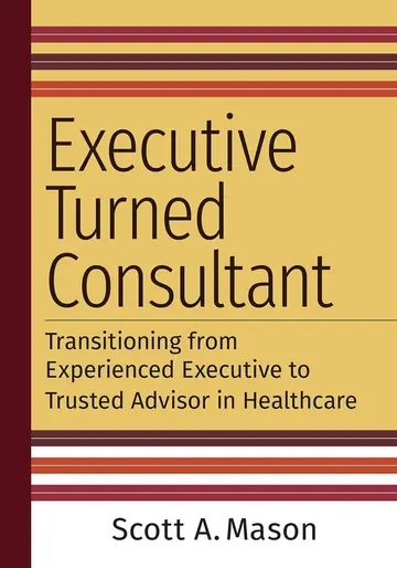 Cover of Executive Turned Consultant