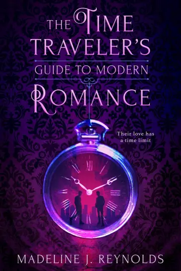 Cover of The Time Traveler's Guide to Modern Romance