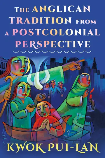 Cover of The Anglican Tradition from a Postcolonial Perspective