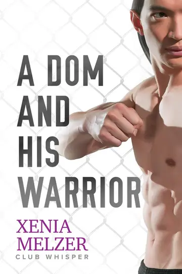 Cover of A Dom and His Warrior Volume 3