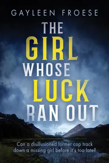 Cover of The Girl Whose Luck Ran Out
