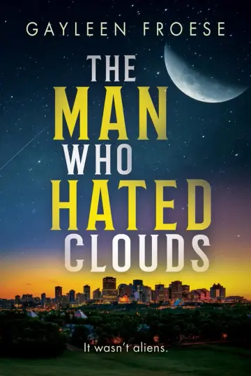 Cover of The Man Who Hated Clouds