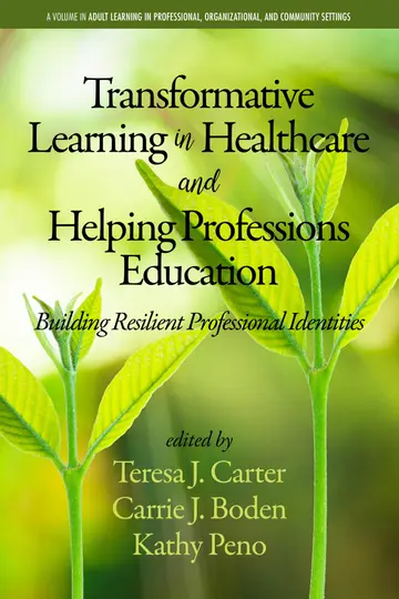 Cover of Transformative Learning in Healthcare and Helping Professions Education