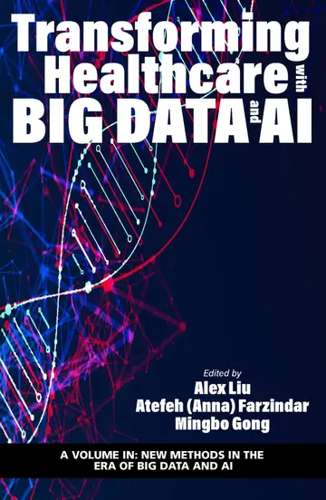 Cover of Transforming Healthcare with Big Data and AI