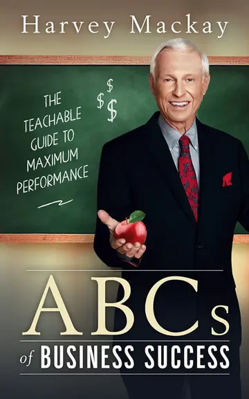 Cover of Harvey Mackay's ABC's of Business Success