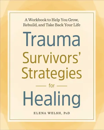 Cover of Trauma Survivors' Strategies for Healing