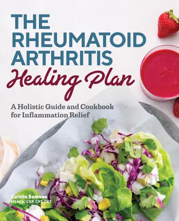 Cover of The Rheumatoid Arthritis Healing Plan