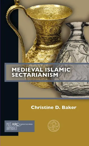 Cover of Medieval Islamic Sectarianism